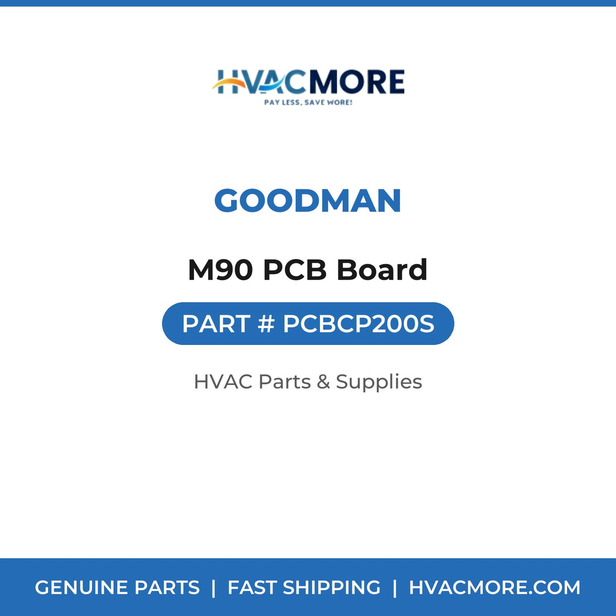 Goodman M90 PCB Board PCBCP200S