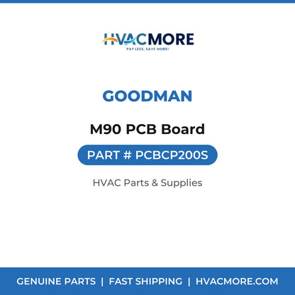 Goodman M90 PCB Board PCBCP200S