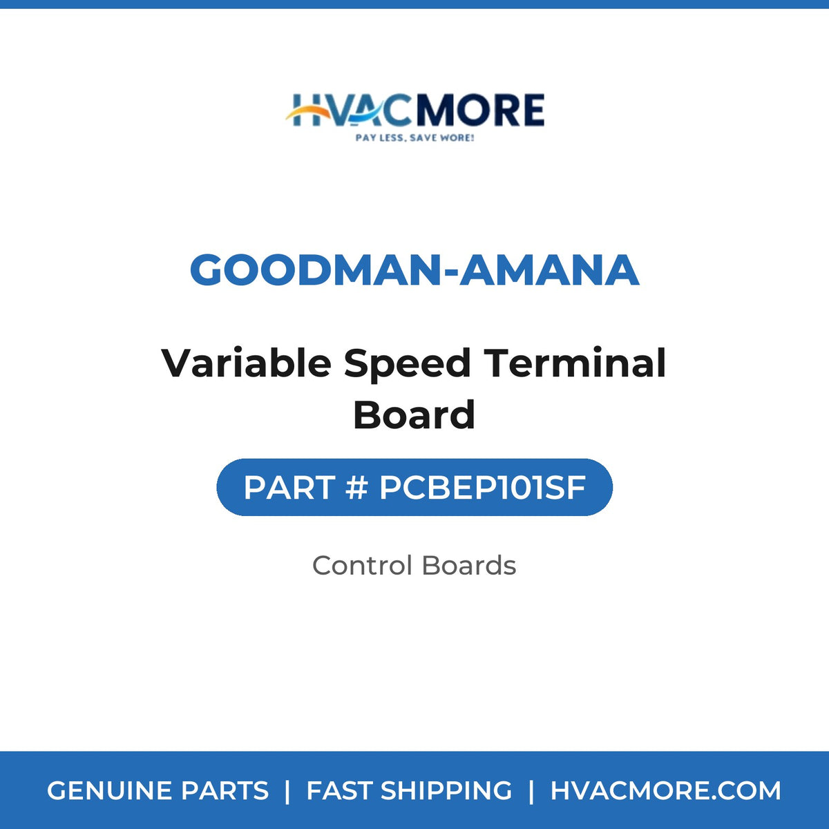 Goodman-Amana Variable Speed Terminal Board PCBEP101SF