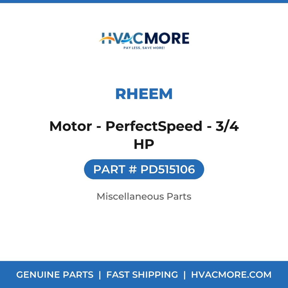 Rheem Motor - PerfectSpeed - 3/4 HP PD515106