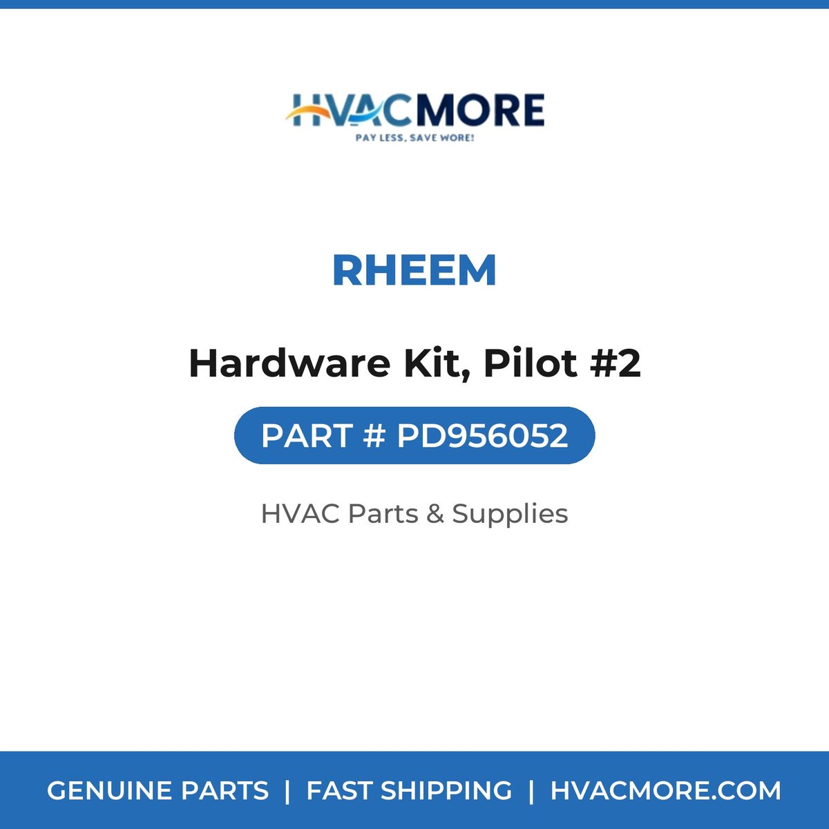 Rheem Hardware Kit, Pilot #2 PD956052