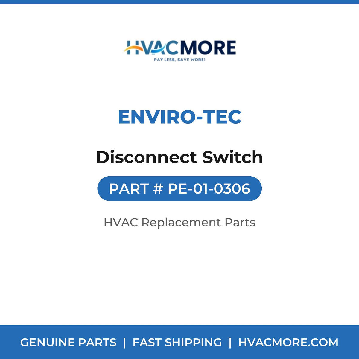ENVIRO-TEC Disconnect Switch PE-01-0306