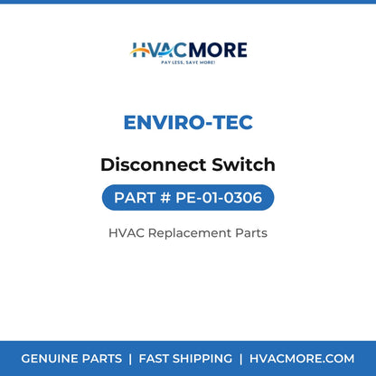 ENVIRO-TEC Disconnect Switch PE-01-0306
