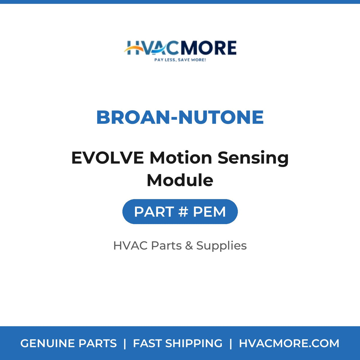 Broan-NuTone EVOLVE Motion Sensing Module PEM