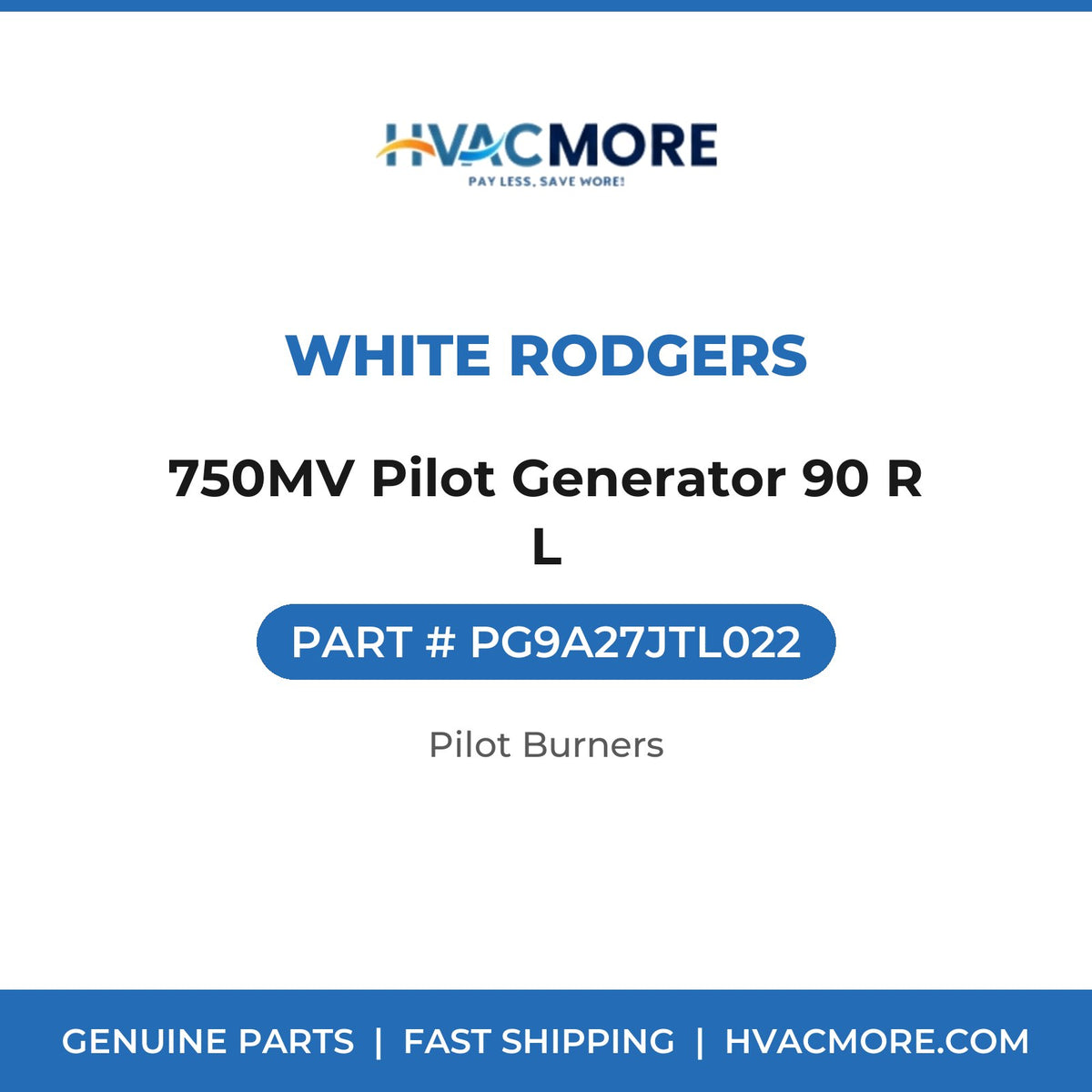 White Rodgers 750MV Pilot Generator 90 R L PG9A27JTL022