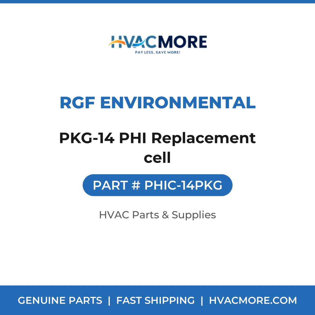 RGF Environmental PKG-14 PHI Replacement cell PHIC-14PKG