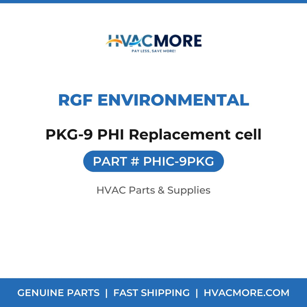 RGF Environmental PKG-9 PHI Replacement cell PHIC-9PKG