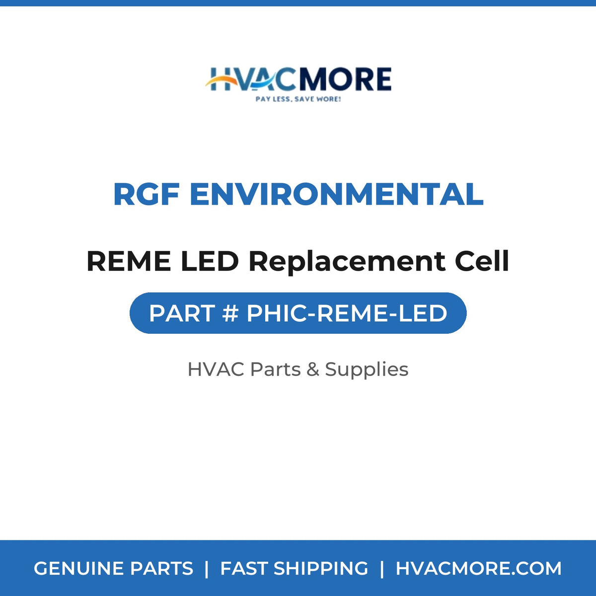 RGF Environmental REME LED Replacement Cell PHIC-REME-LED