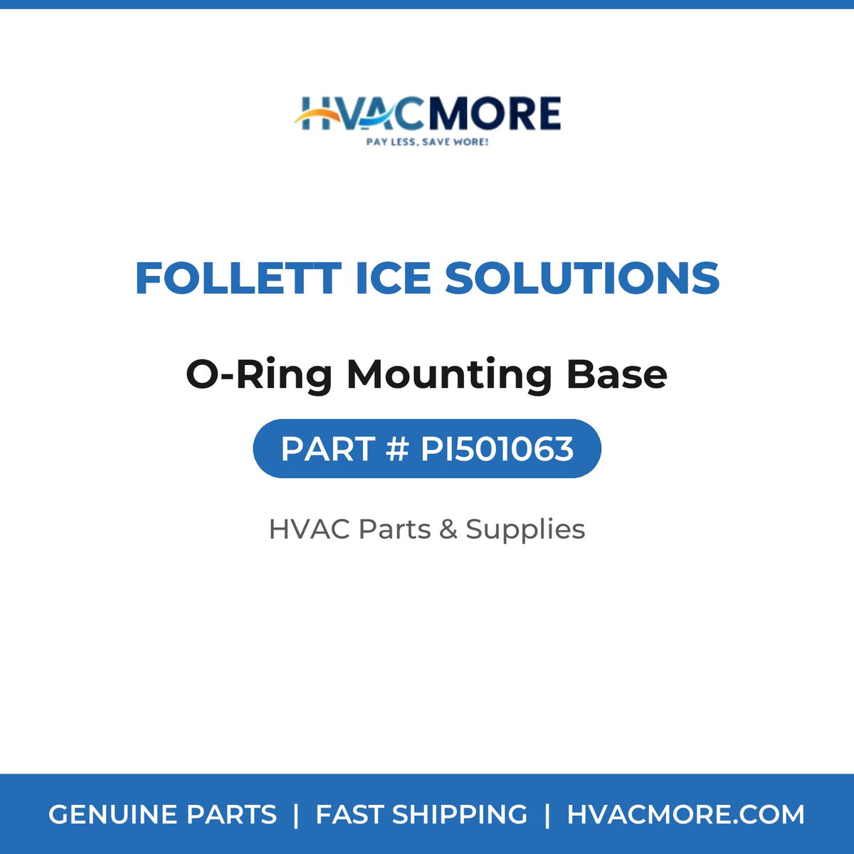 Follett Ice Solutions O-Ring Mounting Base PI501063