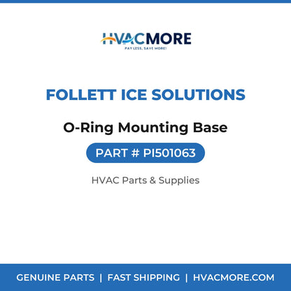 Follett Ice Solutions O-Ring Mounting Base PI501063