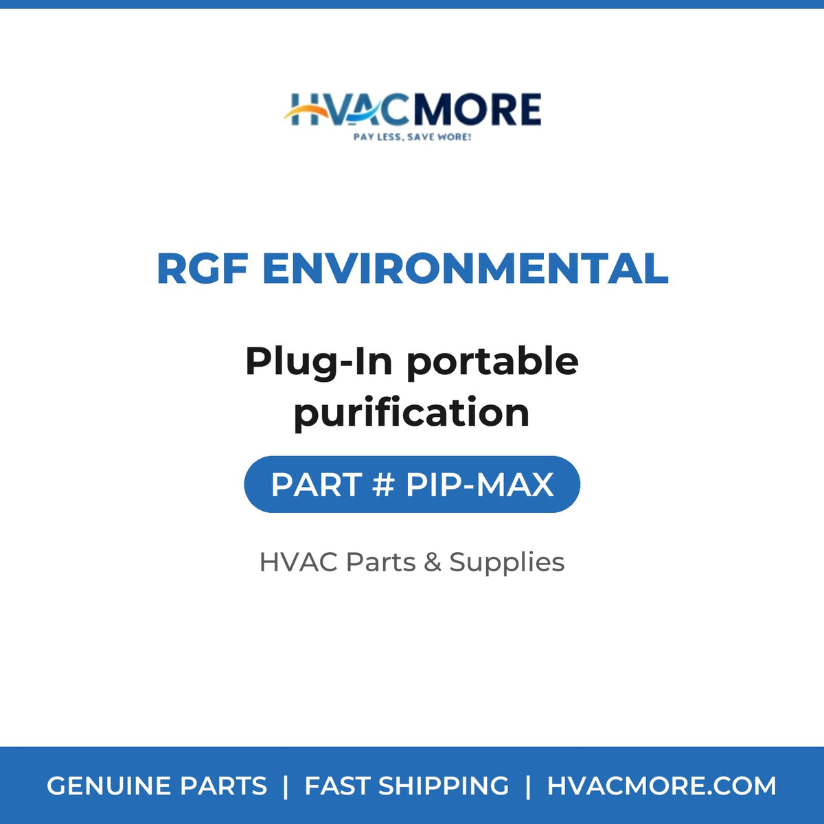 RGF Environmental Plug-In portable purification PIP-MAX