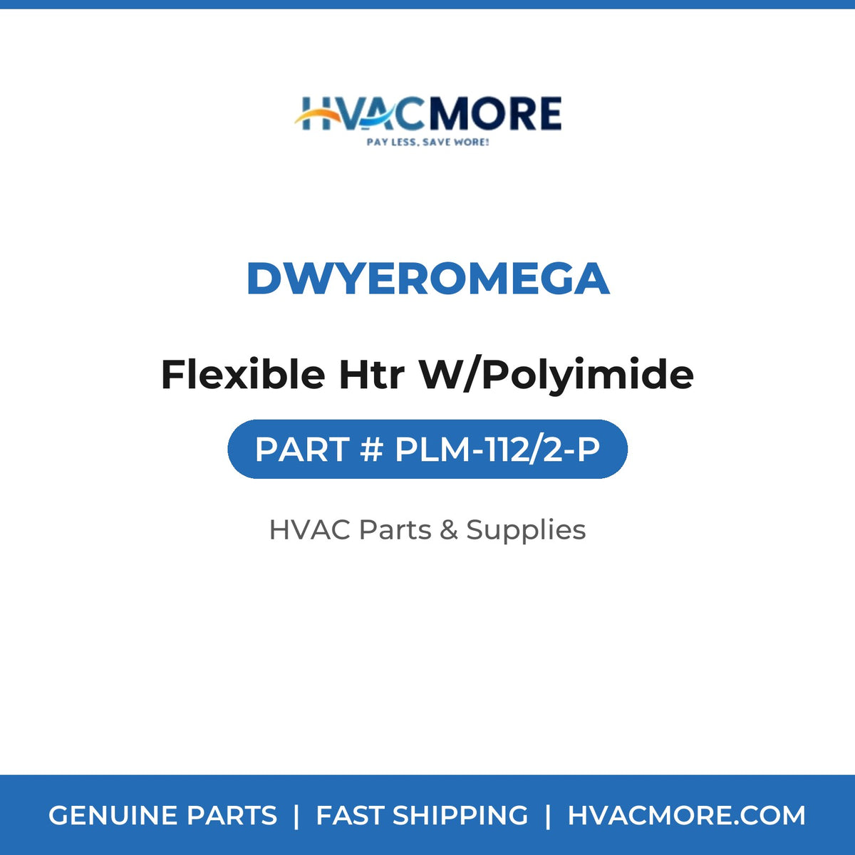 DwyerOmega Flexible Htr W/Polyimide PLM-112/2-P