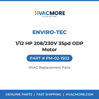 ENVIRO-TEC 1/12 HP 208/230V 3Spd ODP Motor PM-02-1502