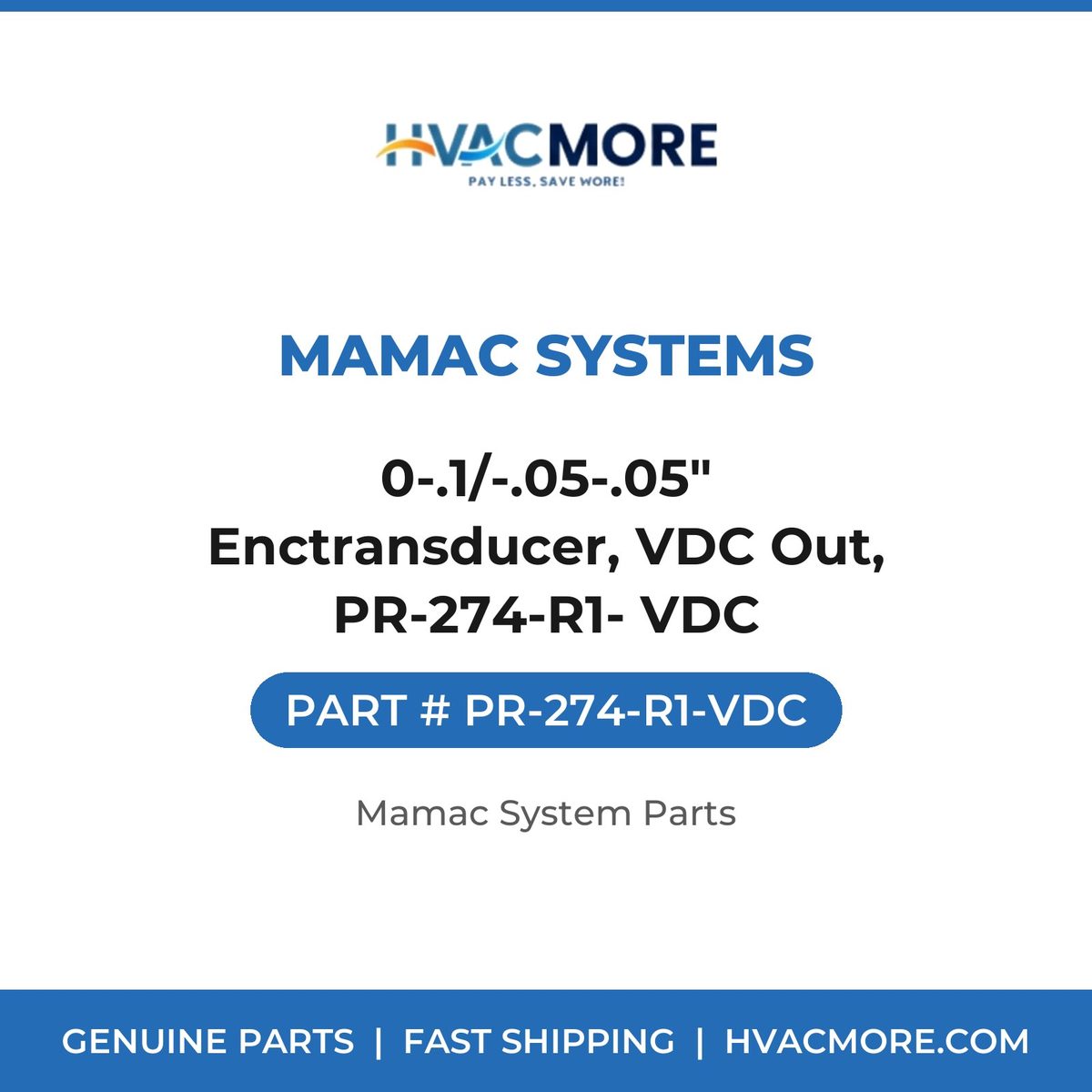 MAMAC Systems 0-.1/-.05-.05" Enctransducer, VDC Out, PR-274-R1- VDC PR-274-R1-VDC