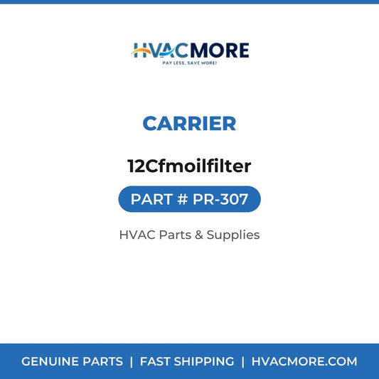 Carrier 12Cfmoilfilter PR-307