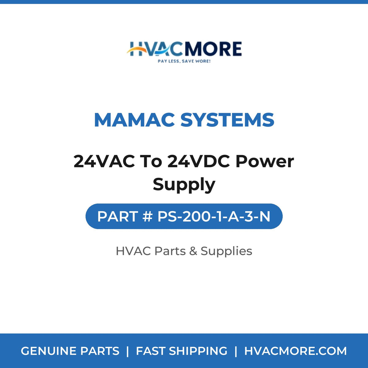 MAMAC Systems 24VAC To 24VDC Power Supply PS-200-1-A-3-N