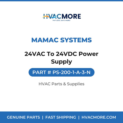 MAMAC Systems 24VAC To 24VDC Power Supply PS-200-1-A-3-N