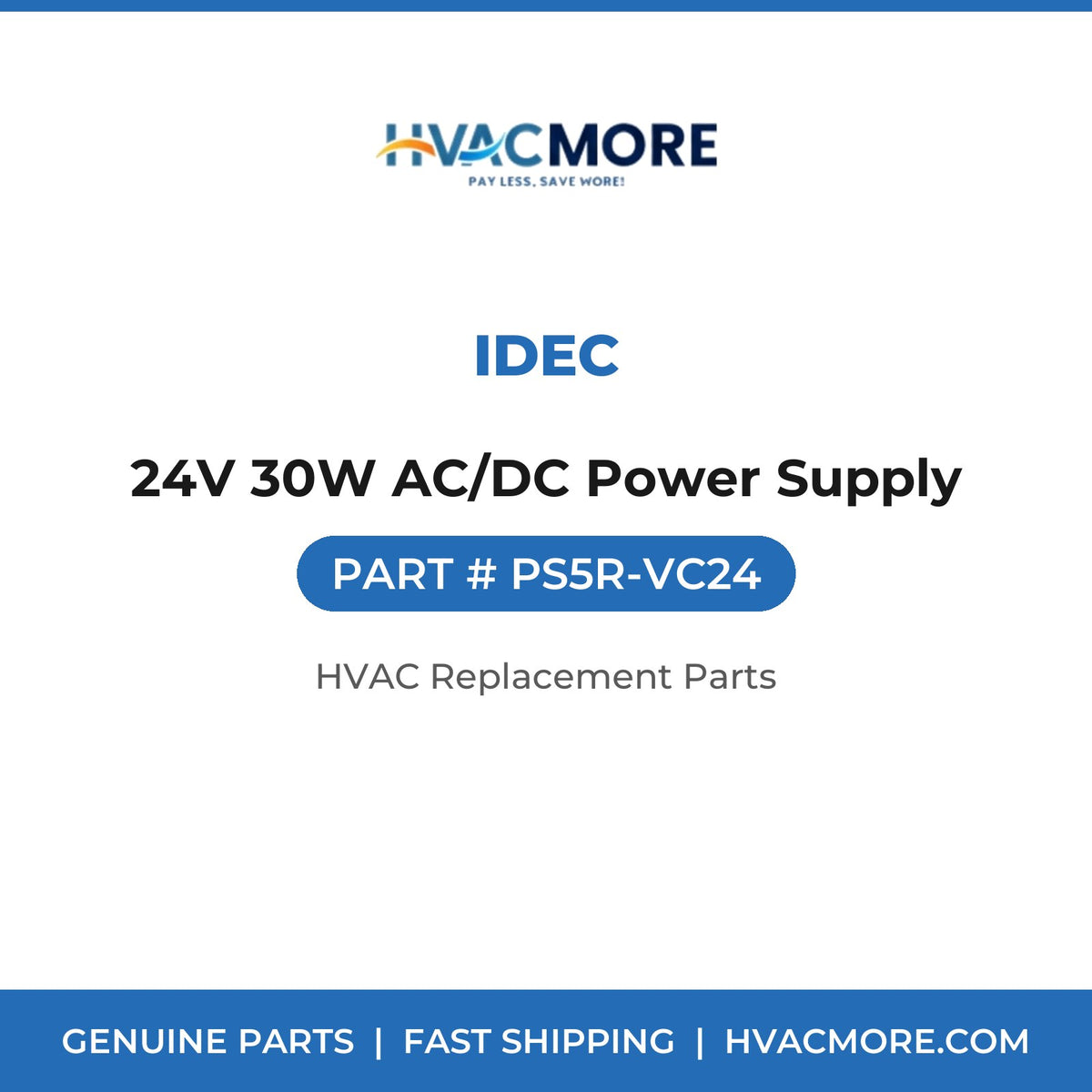 IDEC 24V 30W AC/DC Power Supply PS5R-VC24
