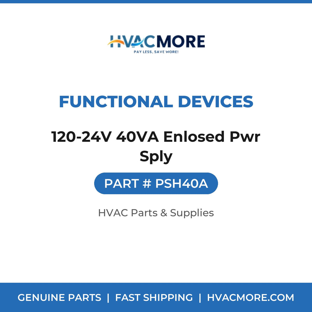 Functional Devices 120-24V 40VA Enlosed Pwr Sply PSH40A