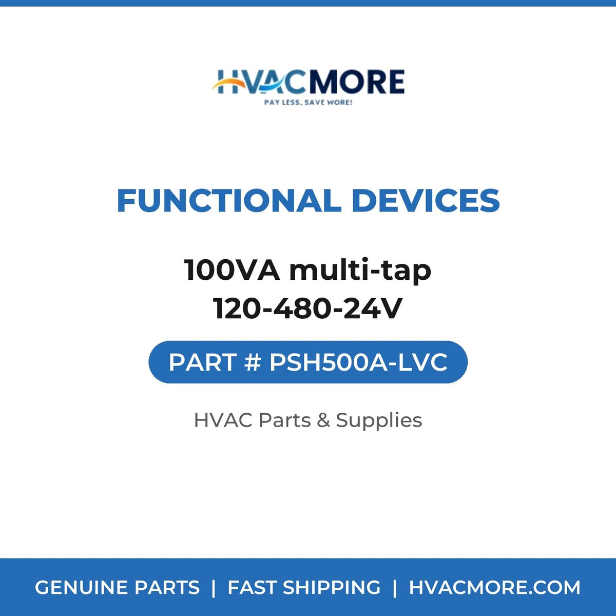 Functional Devices 100VA multi-tap 120-480-24V PSH500A-LVC