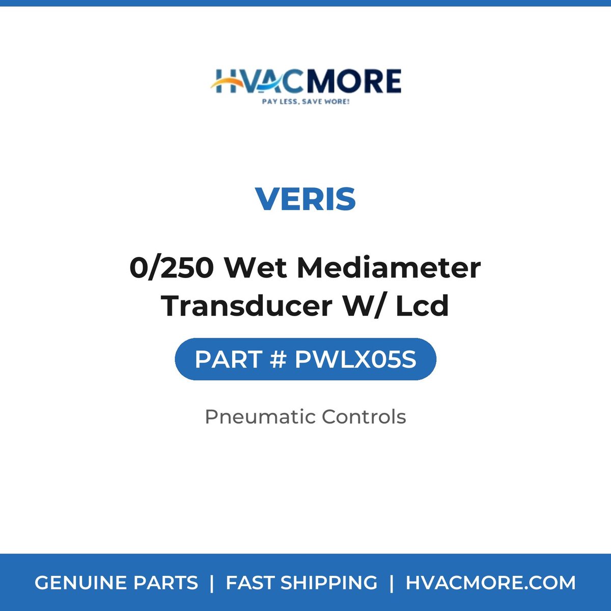 Veris 0/250 Wet Mediameter Transducer W/ Lcd PWLX05S