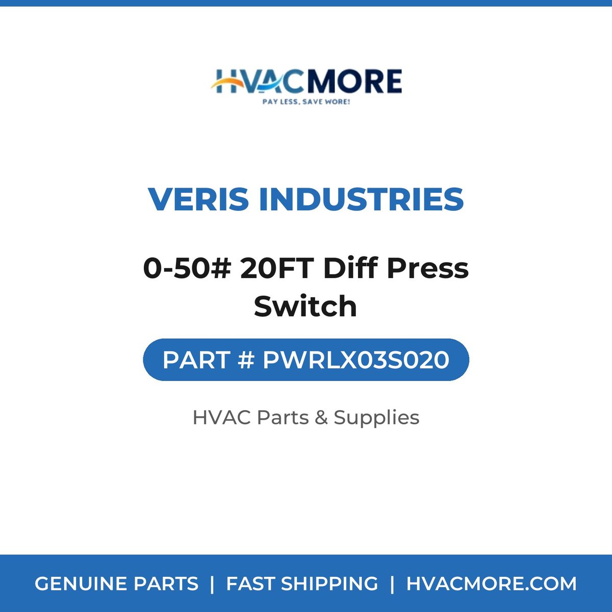Veris Industries 0-50# 20FT Diff Press Switch PWRLX03S020