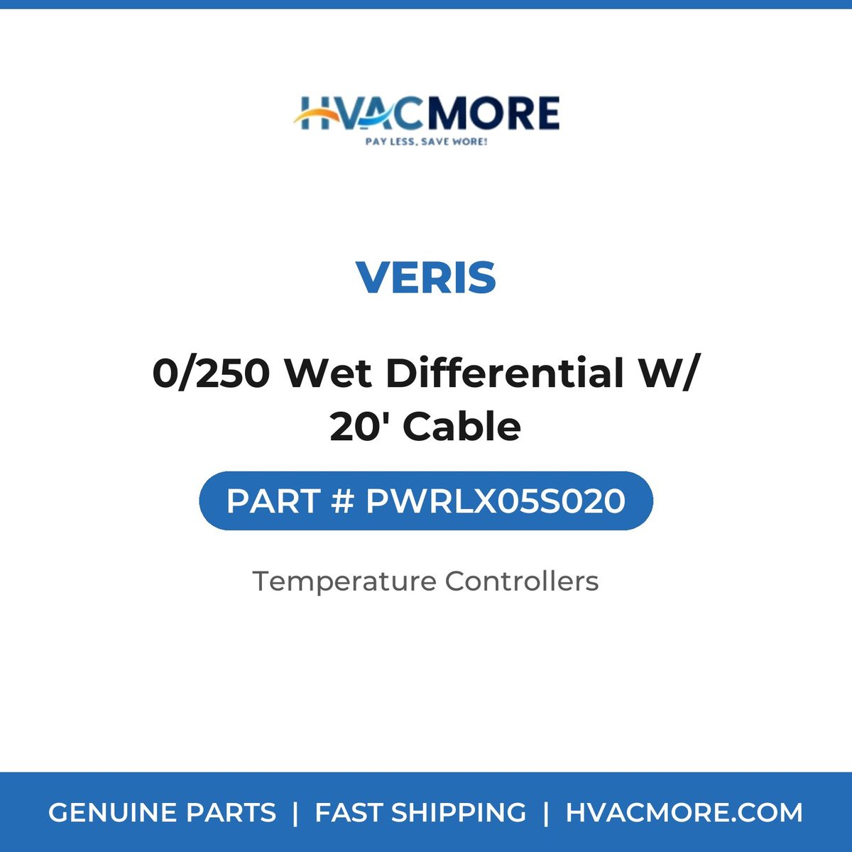 Veris 0/250 Wet Differential W/ 20' Cable PWRLX05S020