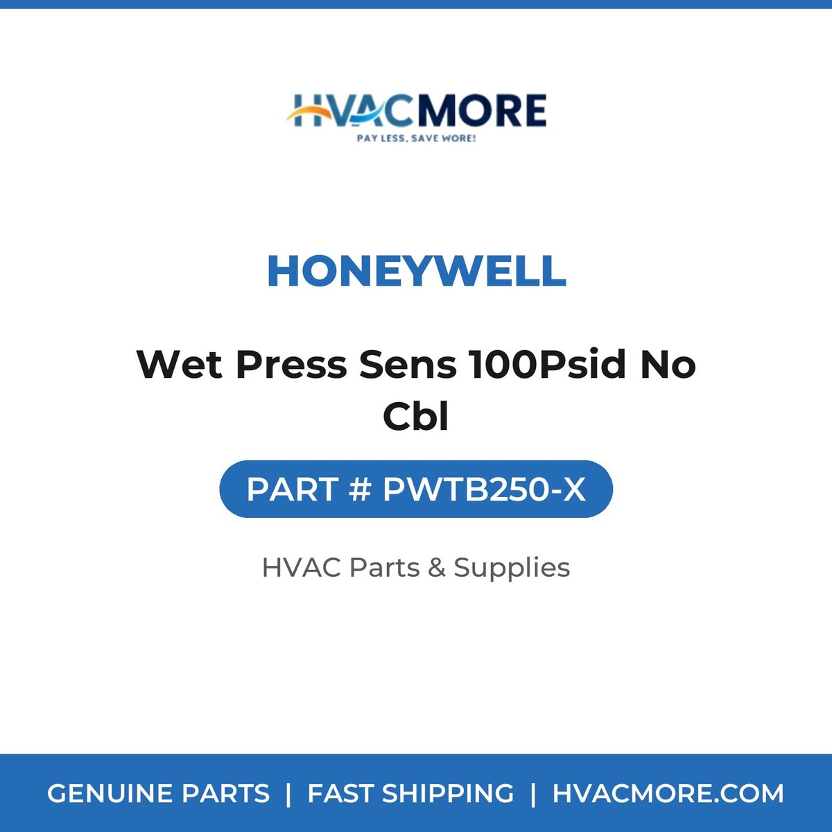 Honeywell Wet Press Sens 100Psid No Cbl PWTB250-X