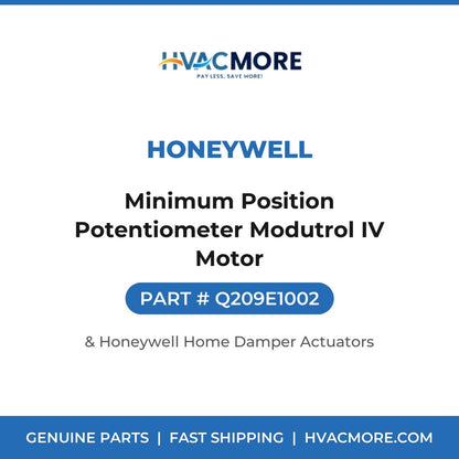 Honeywell Minimum Position Potentiometer Modutrol IV Motor Q209E1002