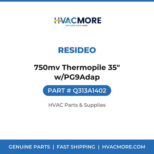 Resideo 750mv Thermopile 35" w/PG9Adap Q313A1402