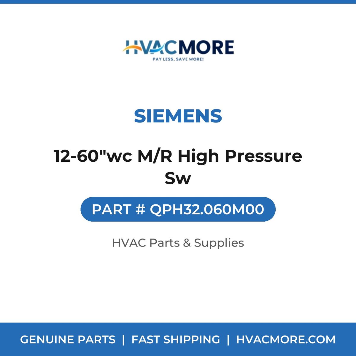 Siemens 12-60"wc M/R High Pressure Sw QPH32.060M00