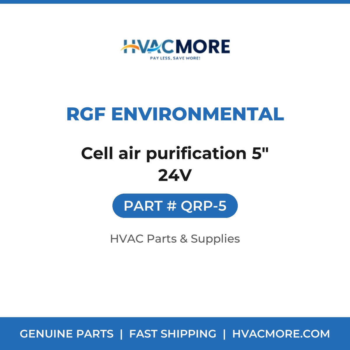 RGF Environmental Cell air purification 5" 24V QRP-5