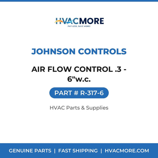 Johnson Controls AIR FLOW CONTROL .3 - 6"w.c. R-317-6