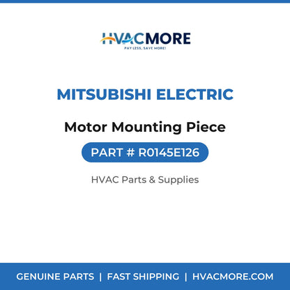 Mitsubishi Electric Motor Mounting Piece R0145E126