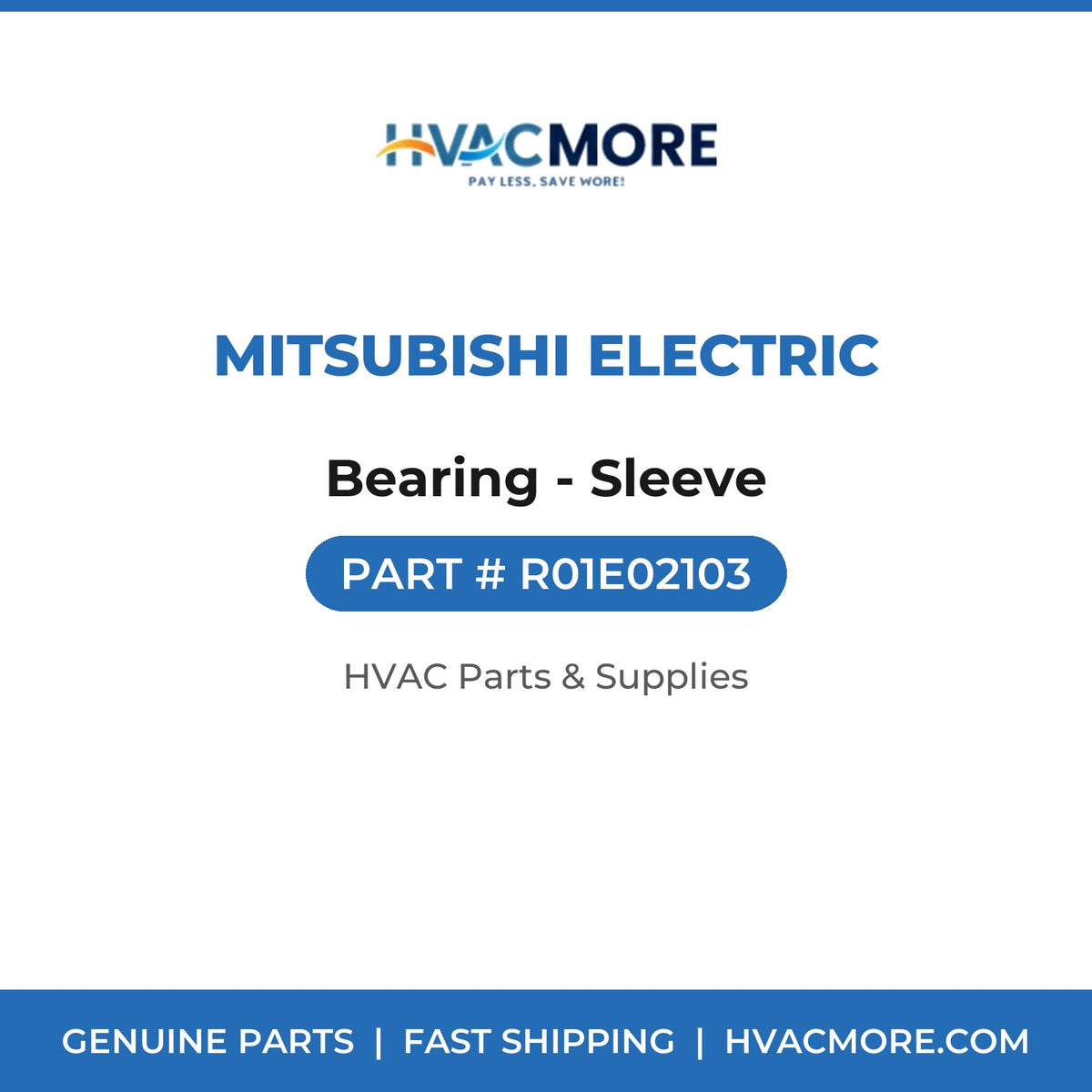 Mitsubishi Electric Bearing - Sleeve R01E02103