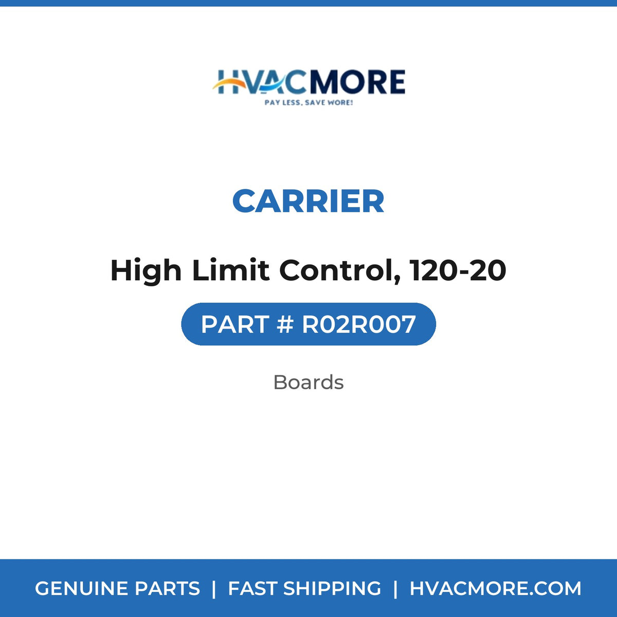 Carrier High Limit Control, 120-20 R02R007