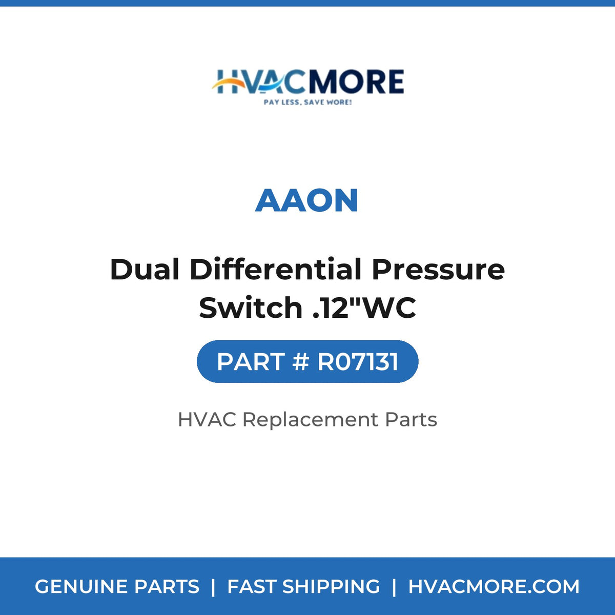 AAON Dual Differential Pressure Switch .12"WC R07131