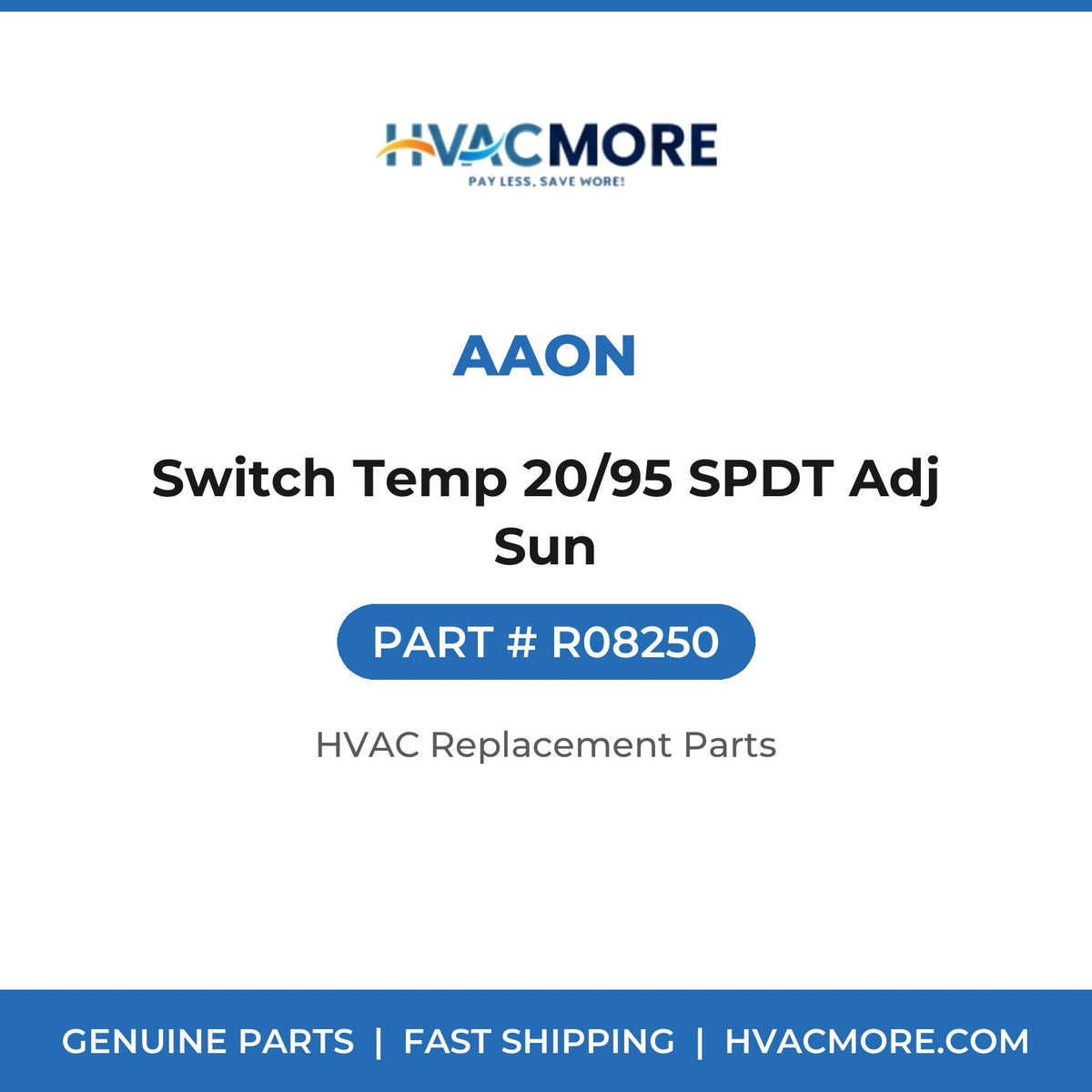 AAON Switch Temp 20/95 SPDT Adj Sun R08250