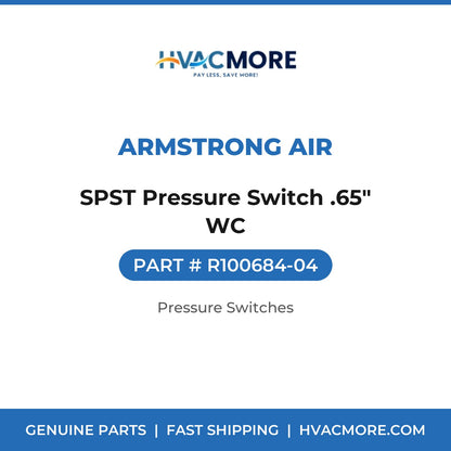 Armstrong Air SPST Pressure Switch .65" WC R100684-04