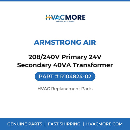 Armstrong Air 208/240V Primary 24V Secondary 40VA Transformer R104824-02