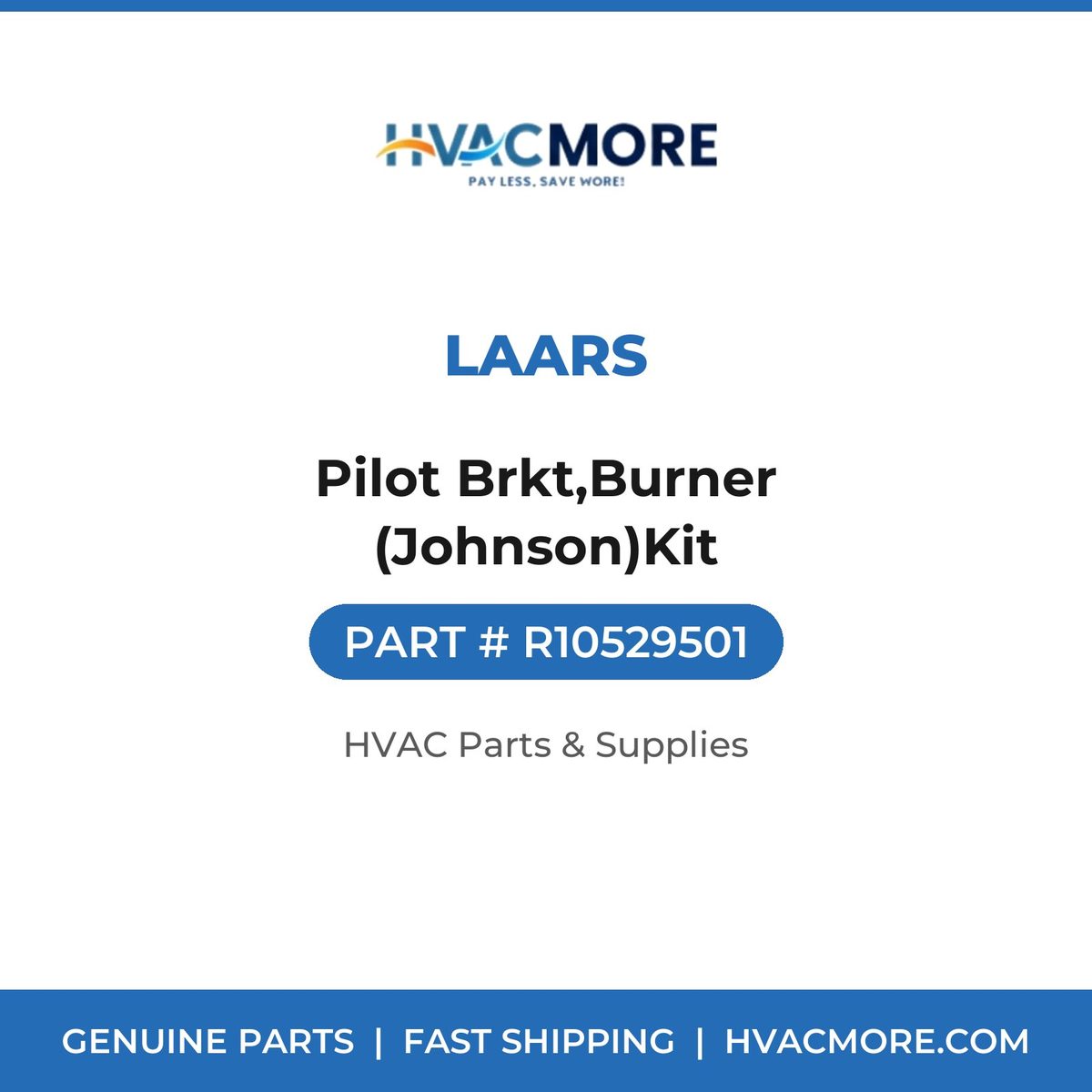 Laars Pilot Brkt,Burner (Johnson)Kit R10529501