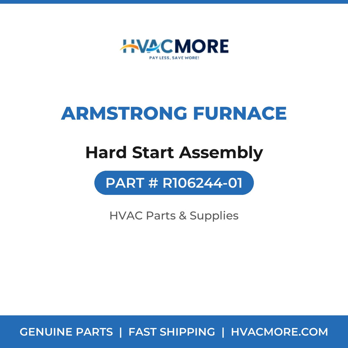 Armstrong Furnace Hard Start Assembly R106244-01