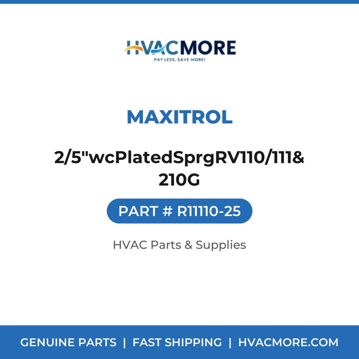 Maxitrol 2/5"wcPlatedSprgRV110/111&210G R11110-25