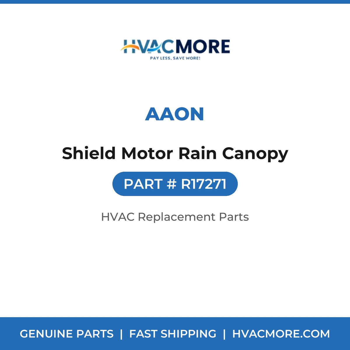 AAON Shield Motor Rain Canopy R17271
