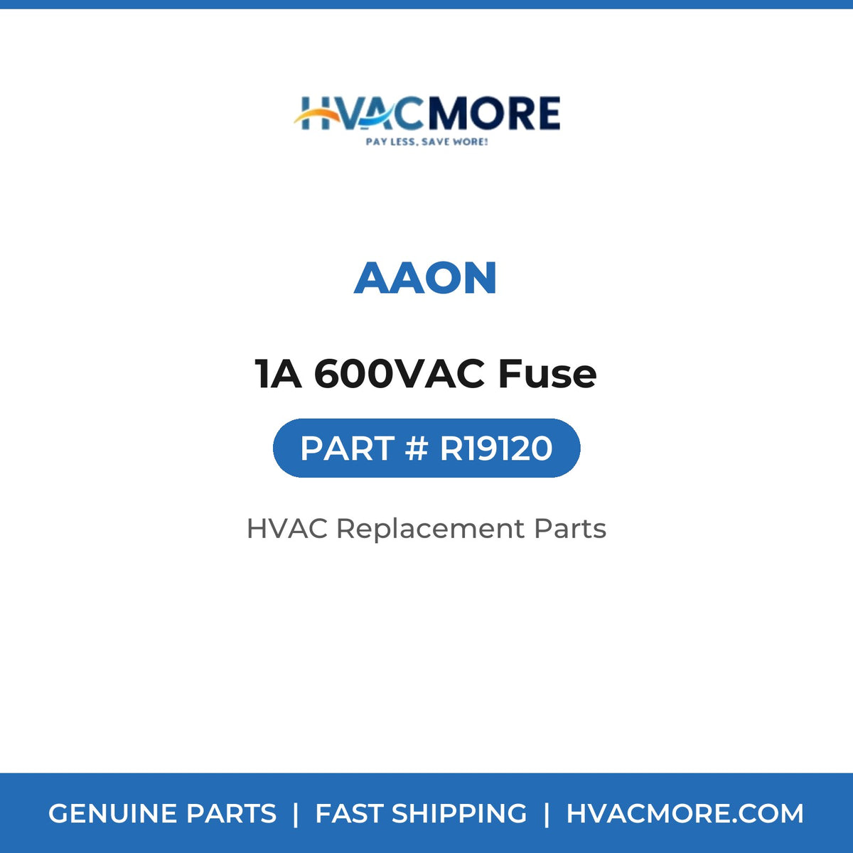 AAON 1A 600VAC Fuse R19120