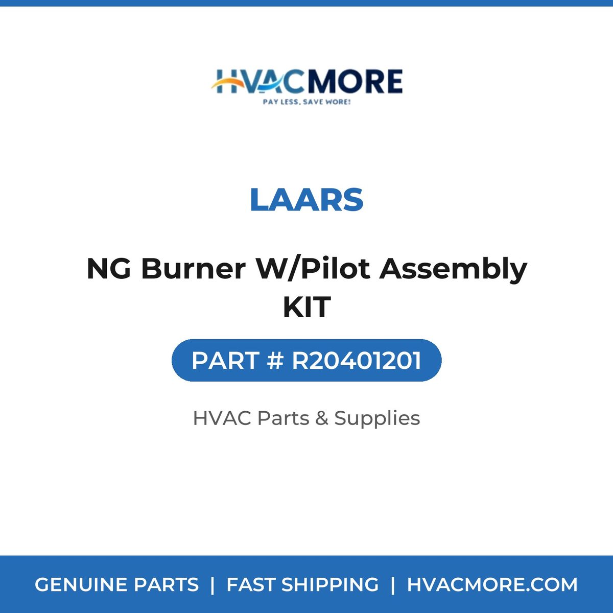 Laars NG Burner W/Pilot Assembly KIT R20401201