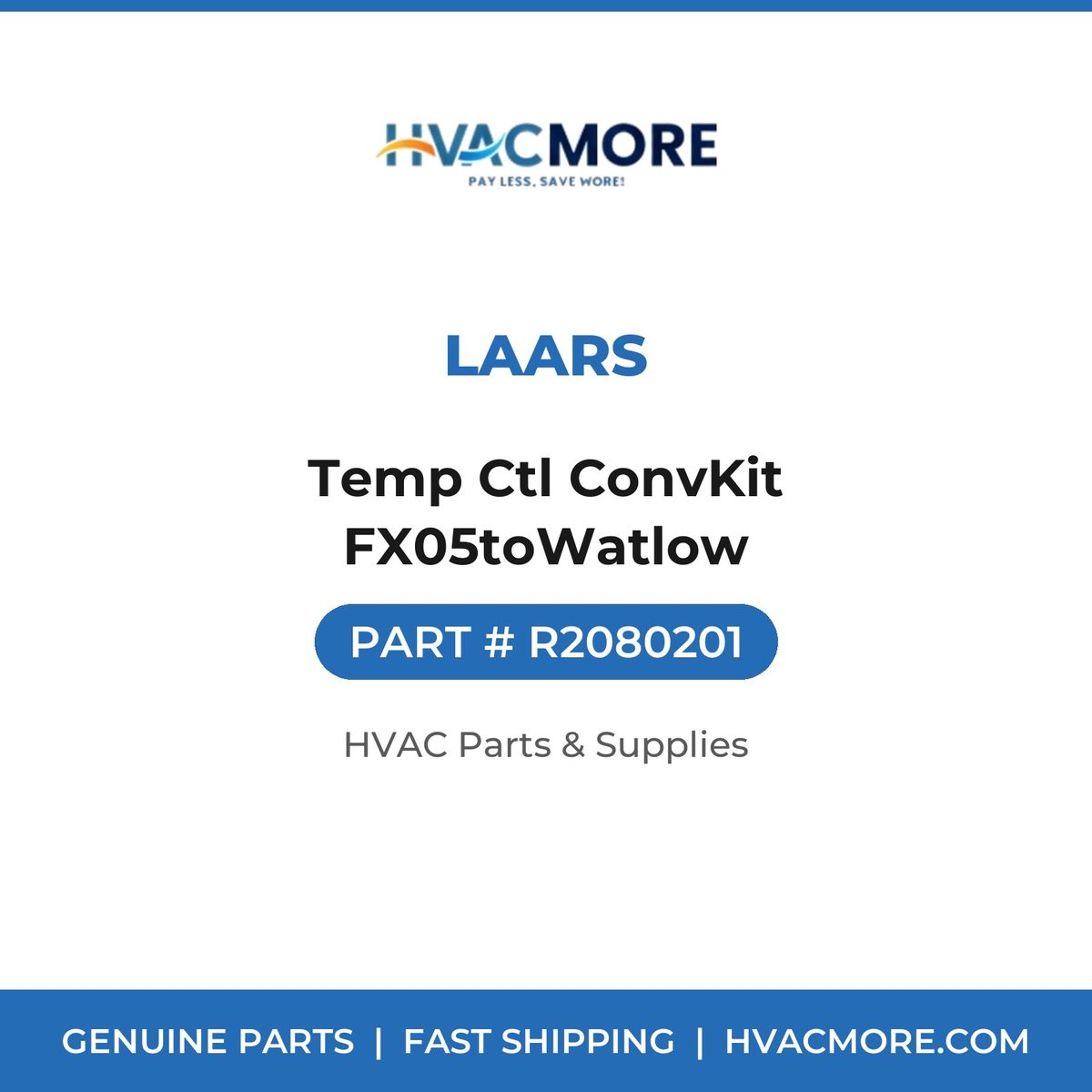 Laars Temp Ctl ConvKit FX05toWatlow R2080201