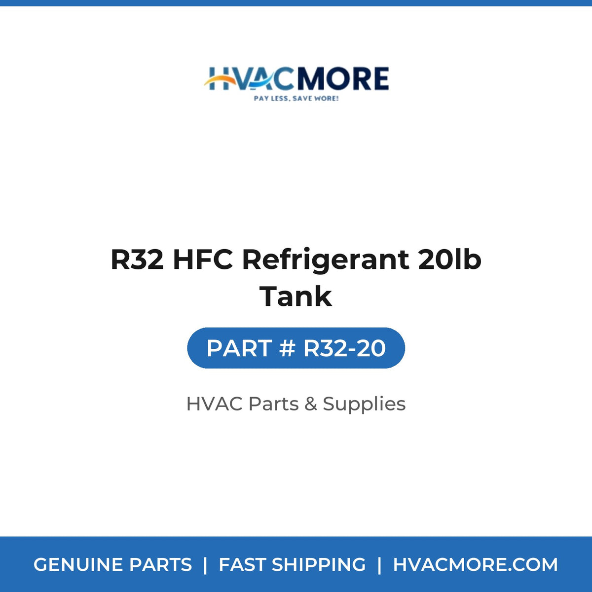 R32 HFC Refrigerant 20lb Tank R32-20