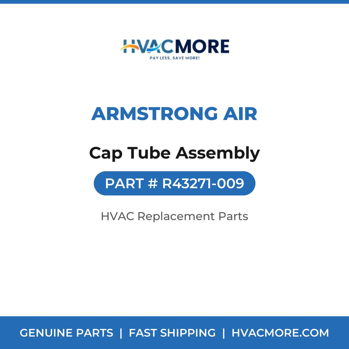 Armstrong Air Cap Tube Assembly R43271-009