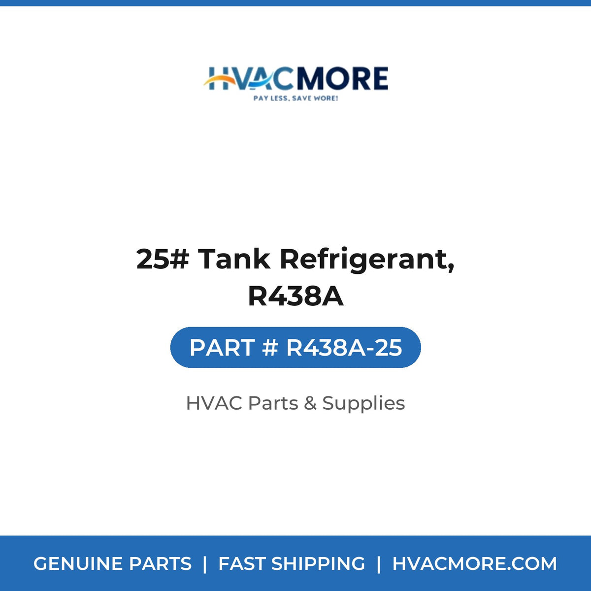 25# Tank Refrigerant, R438A R438A-25